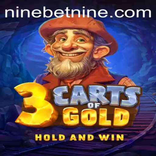 Exploring the Thrilling World of 3cartsOfGold in the Ninebet Universe