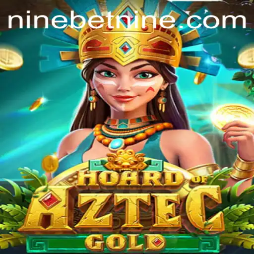 Explore the Thrills of HoardofAztecgold and Discover Strategic Gaming with Ninebet