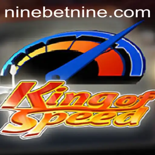 KingofSpeed: The Ultimate Racing Experience with Ninebet